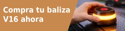 Compra tu baliza v16 ahora